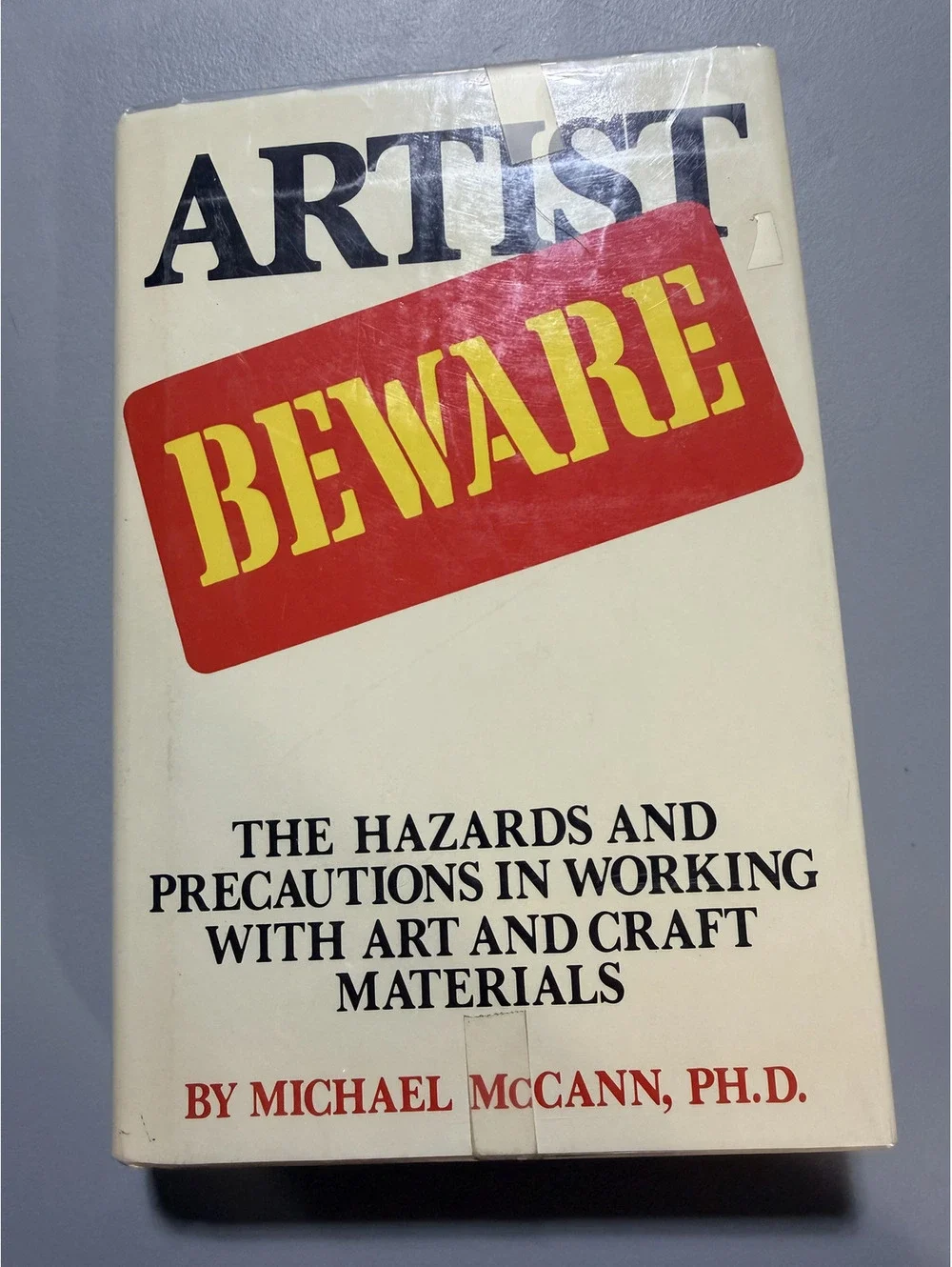 Artist Beware: The Hazards and Precautions in Working with Art and Craft Mat
